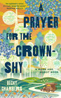 A Prayer For The Crown-Shy, by Becky Chambers
