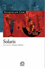 Solaris, by Stanisław Lem, Steve Cox, Joanna Kilmartin