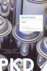 Ubik, by Philip K. Dick